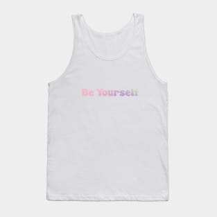 Be Yourself Tank Top